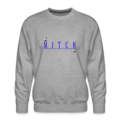 Mitch - Men's Premium Sweatshirt