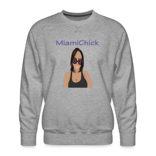 Miamichick - Men's Premium Sweatshirt
