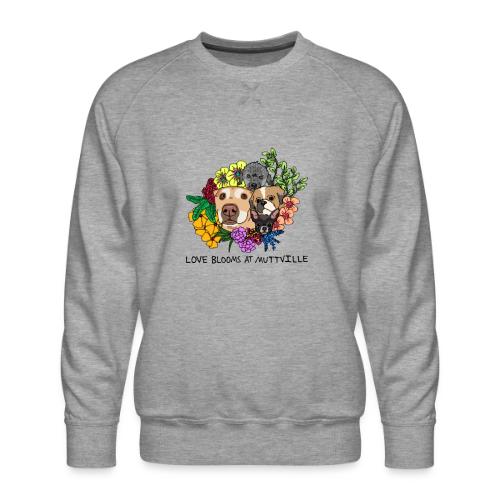 Love Blooms at Muttville - Men's Premium Sweatshirt