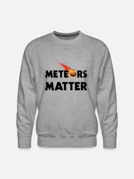 Meteors Matter - Men's Premium Sweatshirt - heather grey