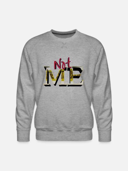 Not Me new - Men's Premium Sweatshirt - heather grey