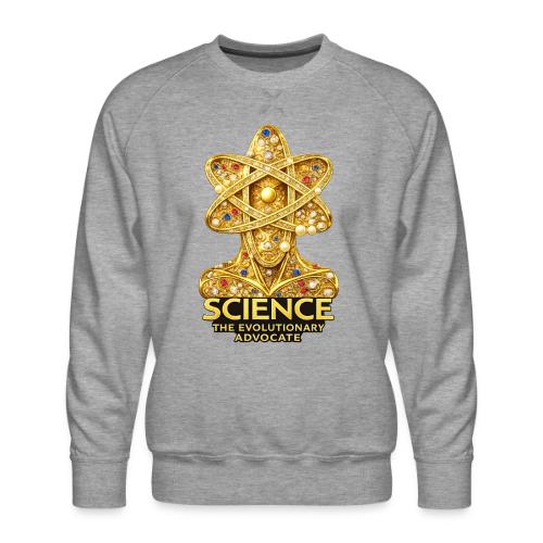 Science the Evolutionary Advocate - Men's Premium Sweatshirt