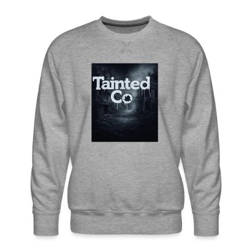 Tainted Co Town - Men's Premium Sweatshirt