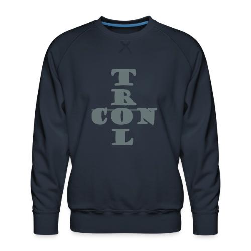 Control - Men's Premium Sweatshirt