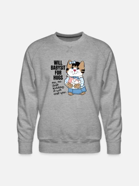Cute Babysitter Humor - Men's Premium Sweatshirt - heather grey