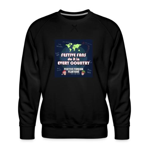 We Do It (Celebrate) In Every Country - Men's Premium Sweatshirt