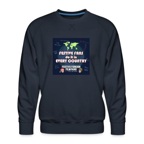 We Do It (Celebrate) In Every Country - Men's Premium Sweatshirt