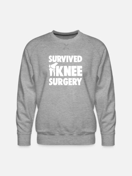 Survived Knee Surgery - Men's Premium Sweatshirt - heather grey