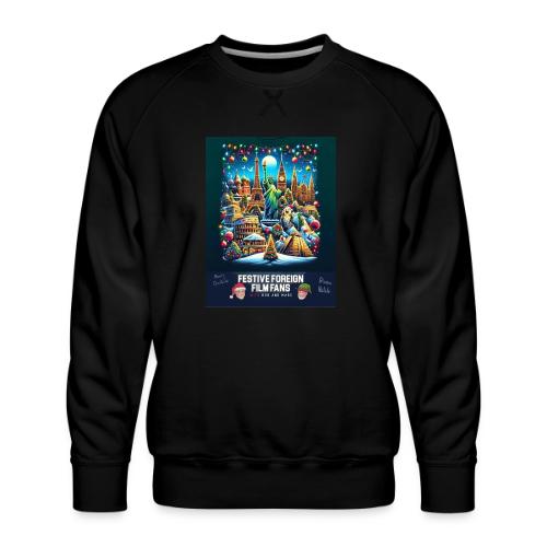 You've Got the World on Your Shirt! - Men's Premium Sweatshirt