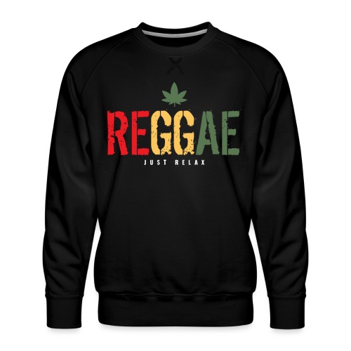 reggae jamaica relax rasta - Men's Premium Sweatshirt