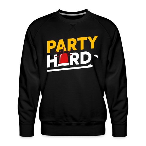Party Hard - Men's Premium Sweatshirt