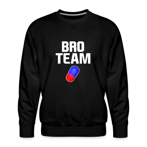 Bro Team White Words Logo Women's T-Shirts - Men's Premium Sweatshirt