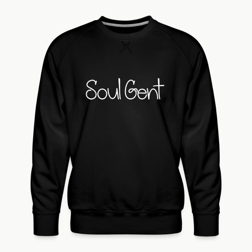 Soul Gent 2 - Men's Premium Sweatshirt