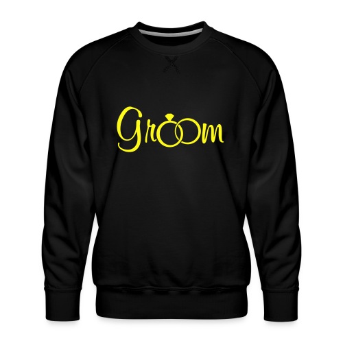 Groom - Weddings - Men's Premium Sweatshirt
