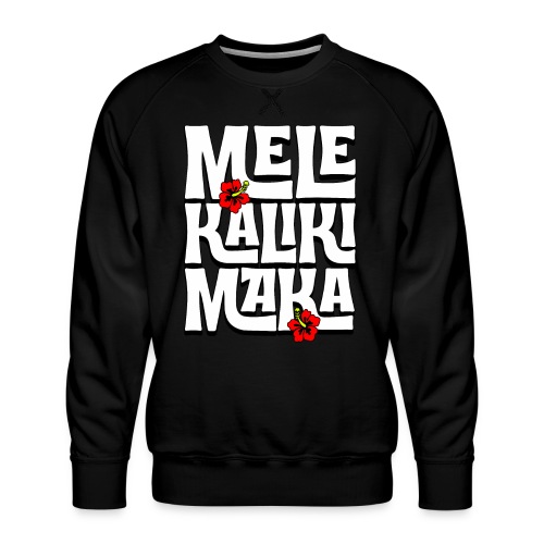 Mele Kalikimaka Hawaiian Christmas Song - Men's Premium Sweatshirt
