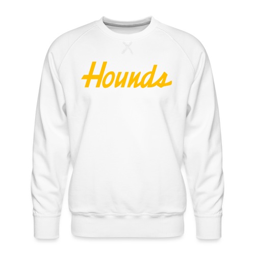Unleash The Hounds (Sports Specialties) - Men's Premium Sweatshirt