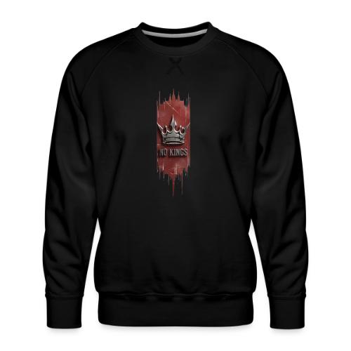 NO KINGS - Distressed Anarchy Crown - Men's Premium Sweatshirt