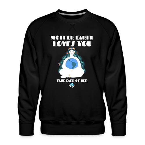 Mother Earth - Men's Premium Sweatshirt