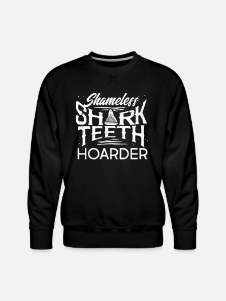Sharks, Shark Teeth Collector - Men's Premium Sweatshirt - black