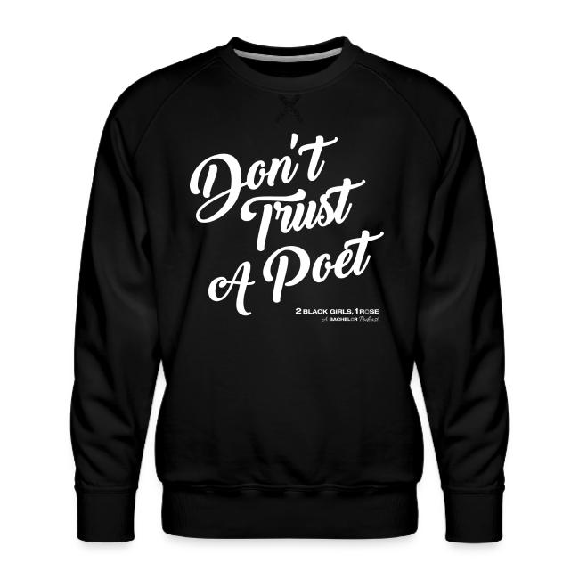 Don't Trust a Poet