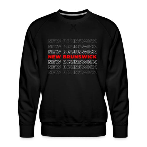 New Brunswick Style - Men's Premium Sweatshirt
