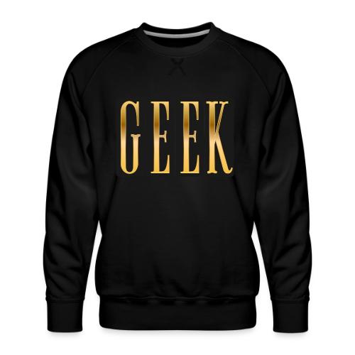 Proudly Geek - Men's Premium Sweatshirt