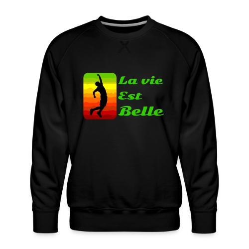 La vie est belle - Men's Premium Sweatshirt