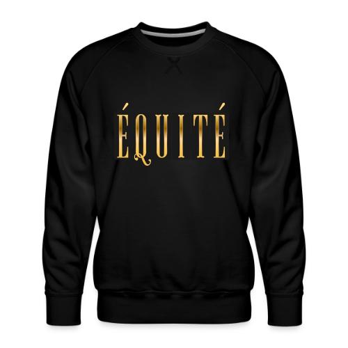 Golden Fairness - Men's Premium Sweatshirt
