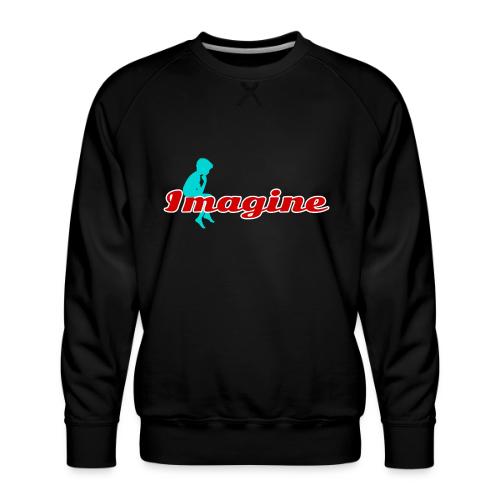 Imagine – Inspire Creativity & Dreams - Men's Premium Sweatshirt