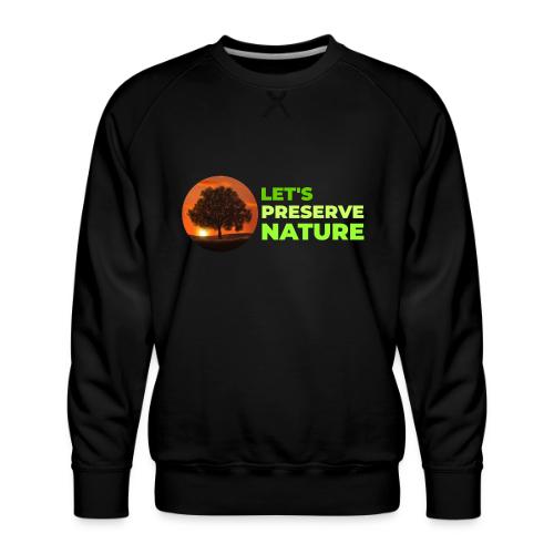 Nature protection - Men's Premium Sweatshirt