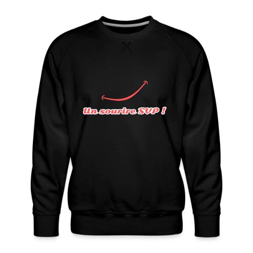 A smile, please! - Men's Premium Sweatshirt