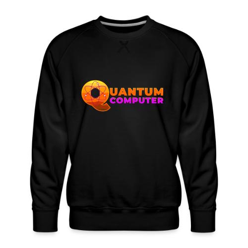 Quantum computer: Quantum Logic Unleashed - Men's Premium Sweatshirt