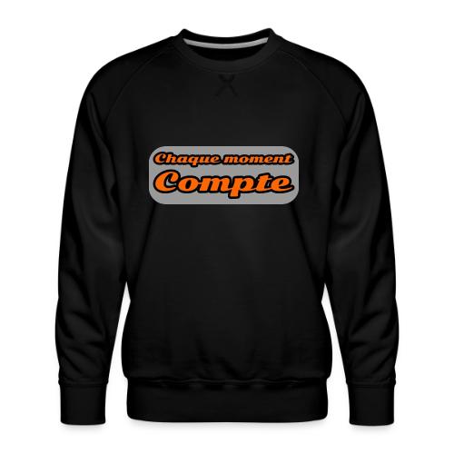 Every moment counts - Men's Premium Sweatshirt