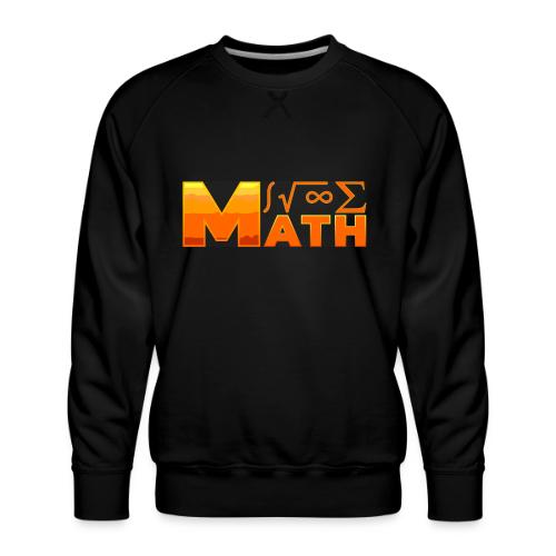 Math: The Language of Logic - Men's Premium Sweatshirt