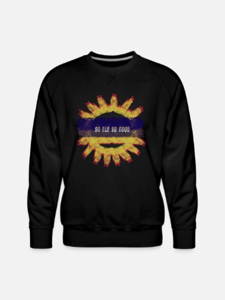 SO FAR SO GOOD - Men's Premium Sweatshirt - black