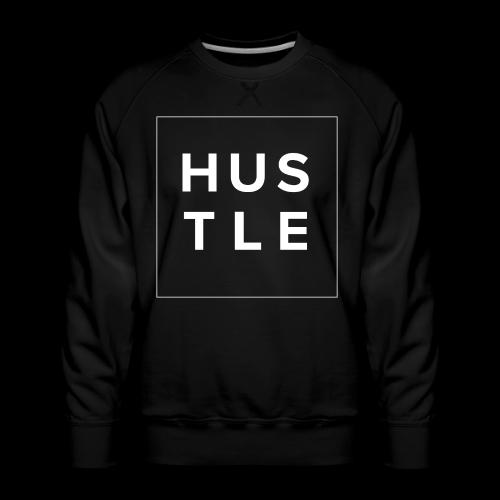 Hustle - Everyday All Day! - Men's Premium Sweatshirt