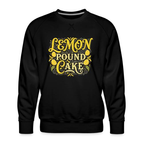 Lemon Pound Cake Vintage Flourish - Men's Premium Sweatshirt