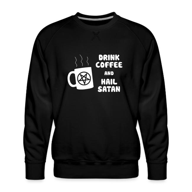 Drink Coffee, Hail Satan
