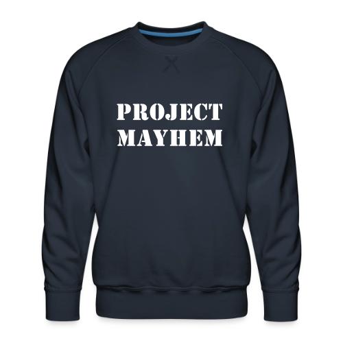 Project Mayhem - Men's Premium Sweatshirt