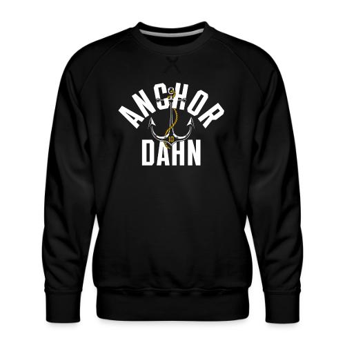 Anchor Dahn - Men's Premium Sweatshirt
