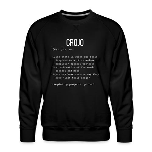 Crojo | Definition Collection - Men's Premium Sweatshirt