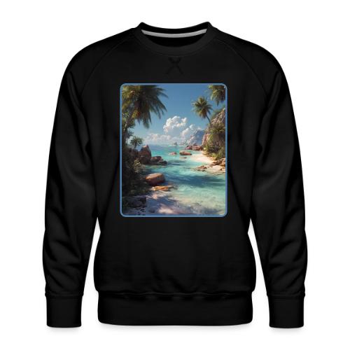 Tropical Island Paradise Ocean Design - Men's Premium Sweatshirt