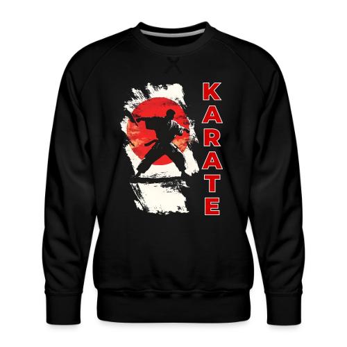 Karate: the spirit of discipline - Men's Premium Sweatshirt