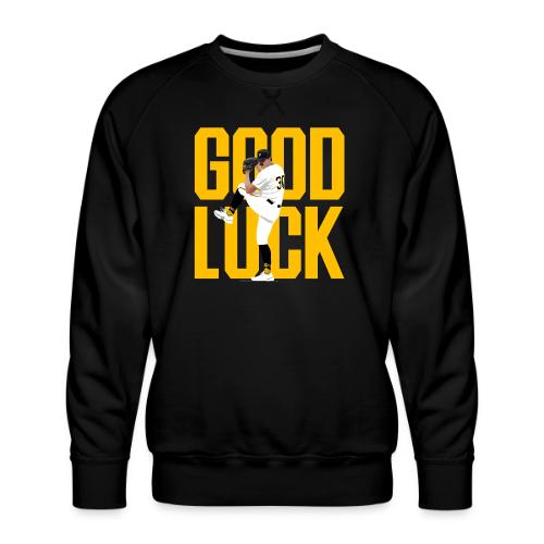 GOOD LUCK - Men's Premium Sweatshirt