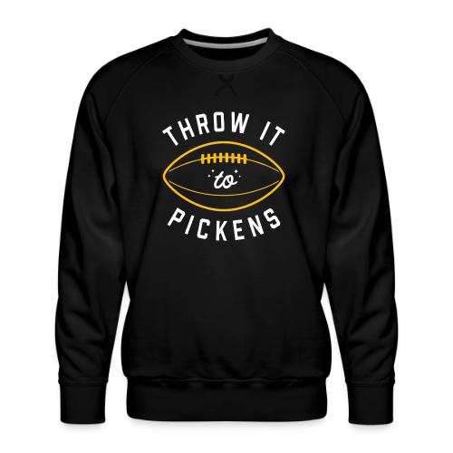 Throw it to Pickens - Men's Premium Sweatshirt