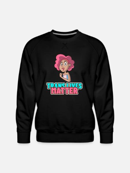 Trans Lives Matter - Men's Premium Sweatshirt - black
