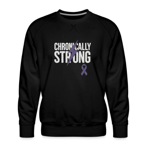 Chronically Strong - Men's Premium Sweatshirt