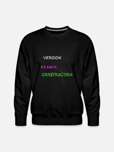 Version Reason Construction - Men's Premium Sweatshirt - black