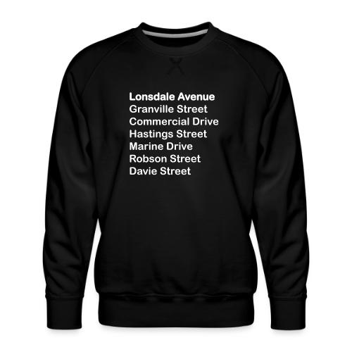 Street Names White Text - Men's Premium Sweatshirt