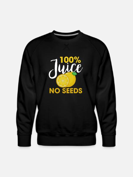 Juice No Seed - Men's Premium Sweatshirt - black